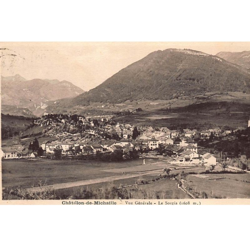 CHATILLON-de-MICHAILLE : vue generale, le sorgia - etat