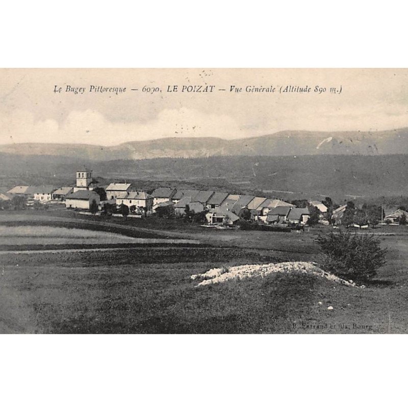LE POIZAT : vue generale, le bugey pittoresque - etat