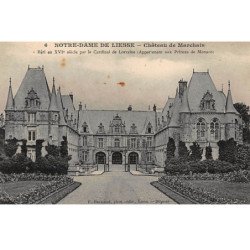 NOTRE-DAME-de-LIESSE : chateau de marchais, bati au XVIe siecle par le cardinal de lorraine - tres bon etat