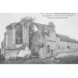 BOURGFONTAINE : ancien couvent de chartreux ruines de l'ancienne chapelle - etat