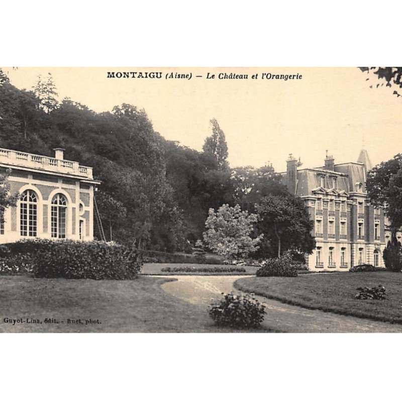MONTAIGU : le chateau et l'orangerie - tres bon etat