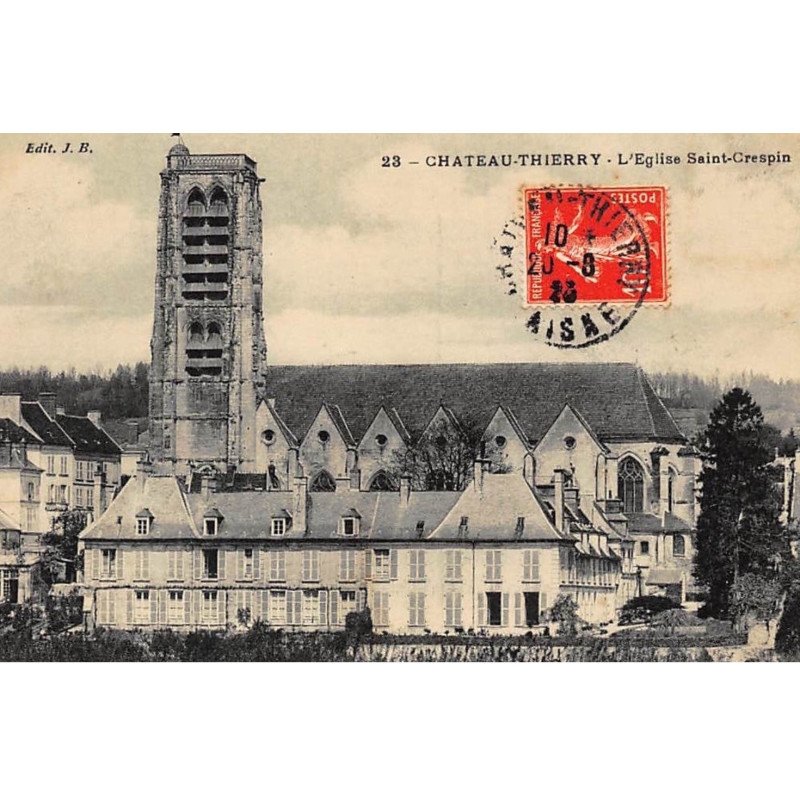 CHATEAU-THIERRY : l'eglise st-crespin - tres bon etat