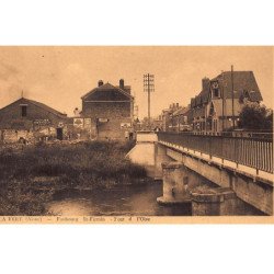 LA FERE : faubourg st-firmin, pont de l'oise - tres bon etat