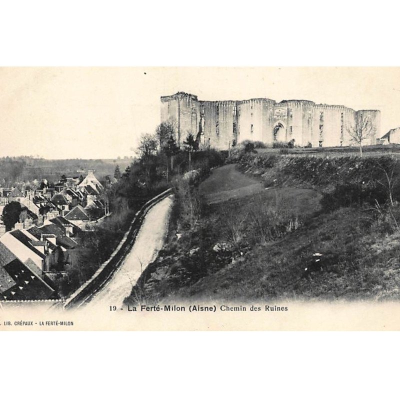 LA FERTE-MILON : chemin des ruines - tres bon etat