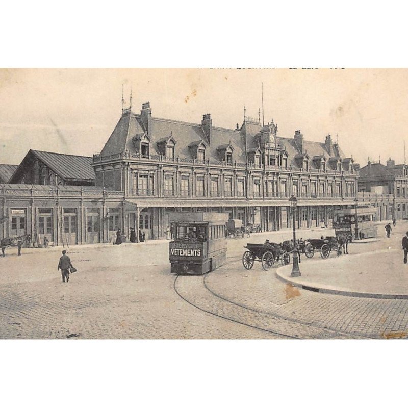 SAINT-QUENTIN : la gare, tramway - etat