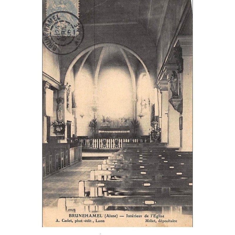 BRUNEHAMEL : interieur de l'eglise - tres bon etat
