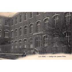 LA FERE : college des jeunes filles - tres bon etat