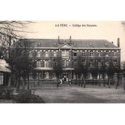 LA FERE : college des garcons - tres bon etat