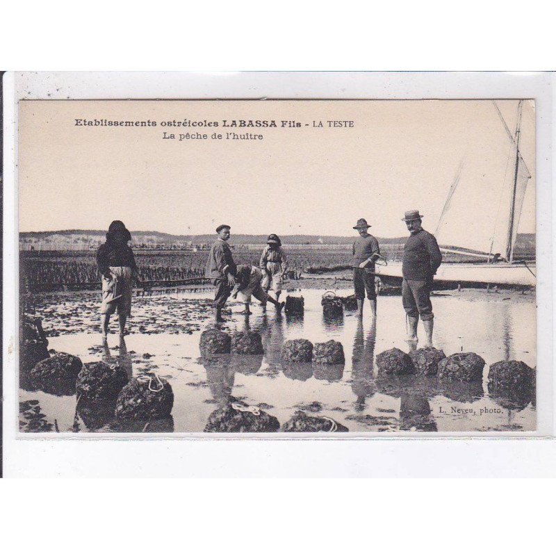 LA TESTE: établissement ostréicoles labassa fils, la pêche de l'huître - très bon état
