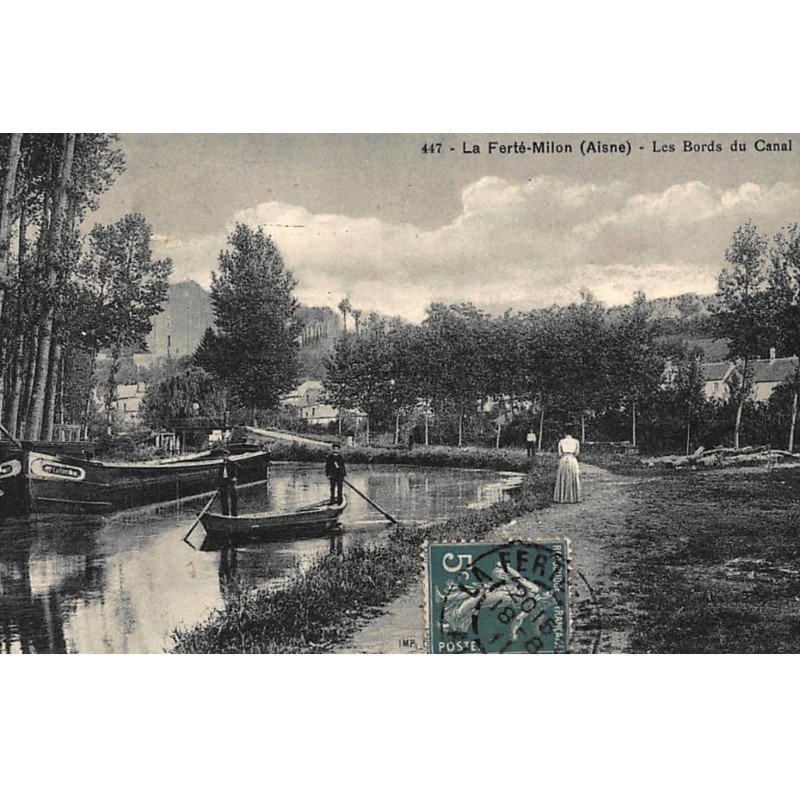 LA FERTE-MILON : les bords du canal - tres bon etat