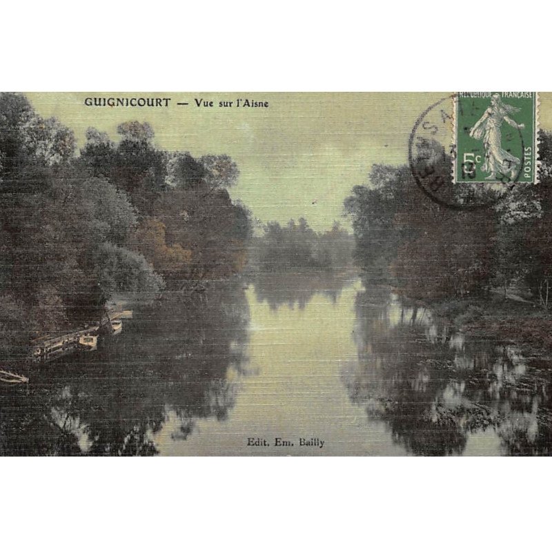 GUIGNICOURT : vue sur l'aisne (toillée) - tres bon etat
