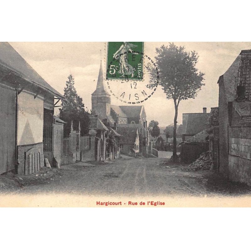 HARGICOURT : rue de l'eglise - etat