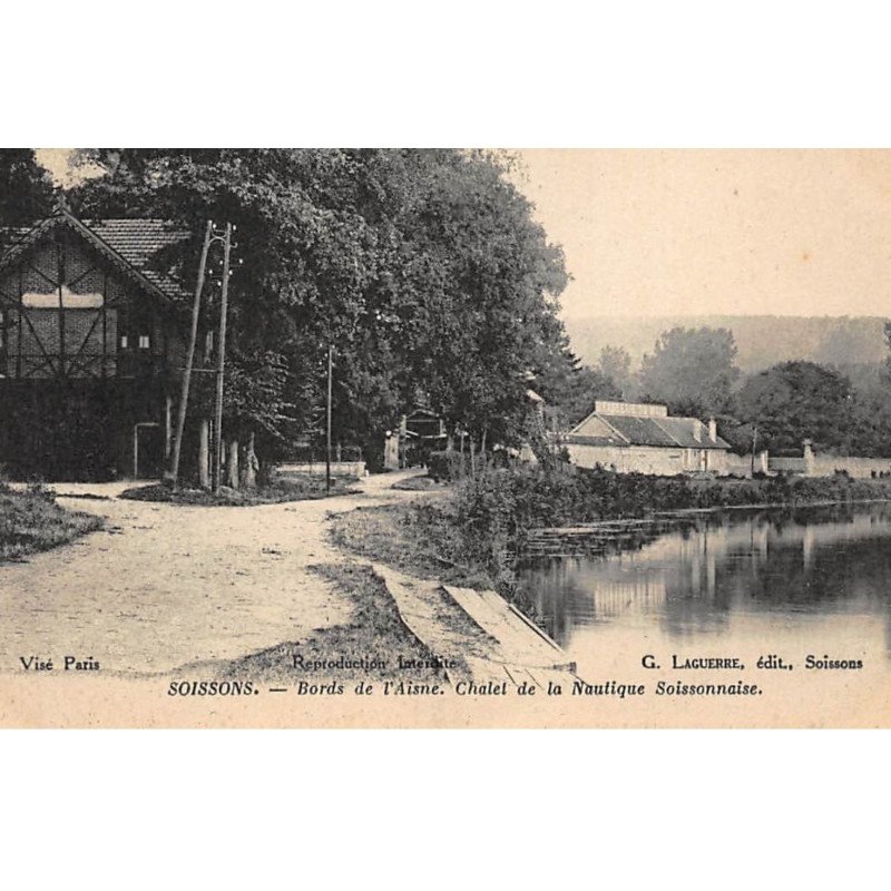 SOISSONS : bords de l'aisne, chalet de la nautique soissonnaise - tres bon etat