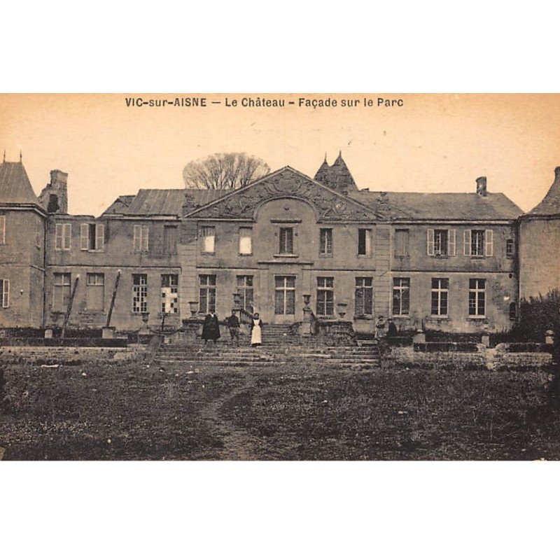 VIC-sur-AISNE : le chateau, facade sur le parc - tres bon etat