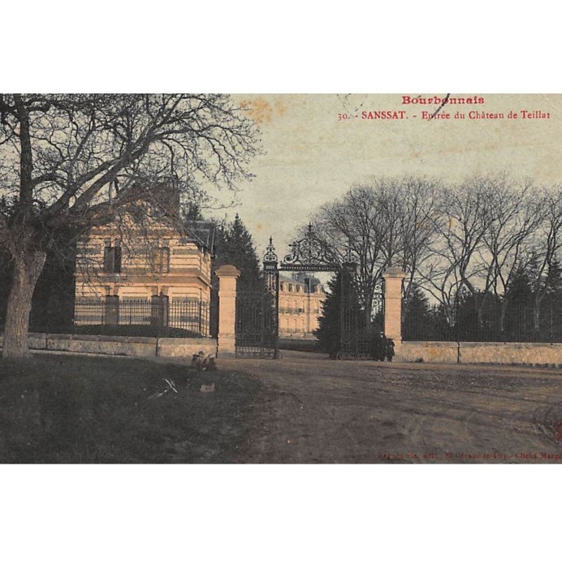 SANSSAT : entrée du chateau de teillat - etat