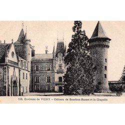 VICHY : chateau de bourbon-busset et la chapelle - tres bon etat