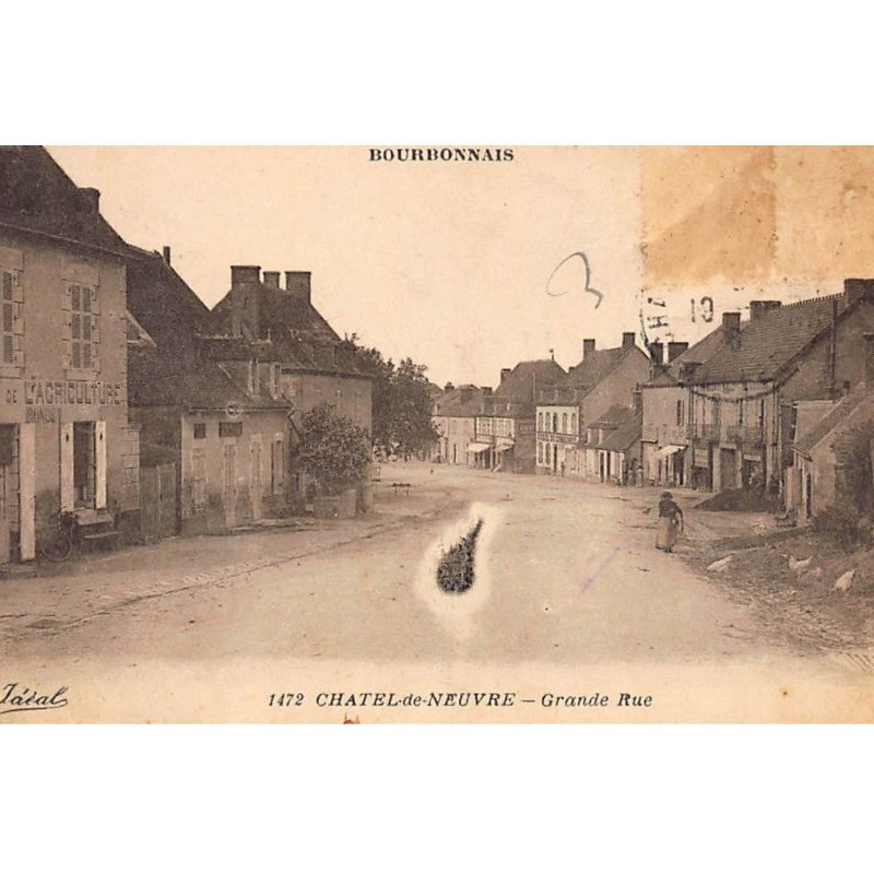 CHATEL-DE-NEUVRE : grande rue - etat
