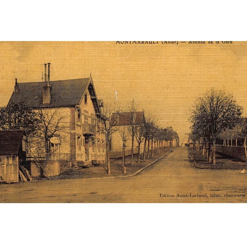 MONTMARAULT : avenue de la gare - tres bon etat