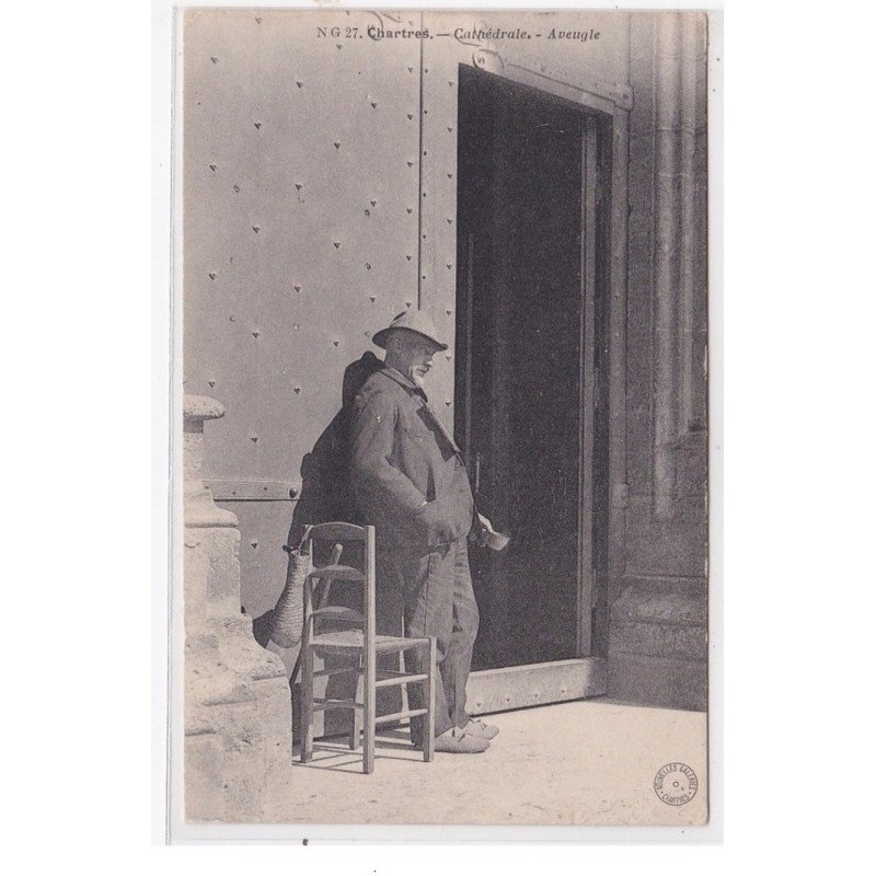 CHARTRES : cathédrale, aveugle - tres bon etat