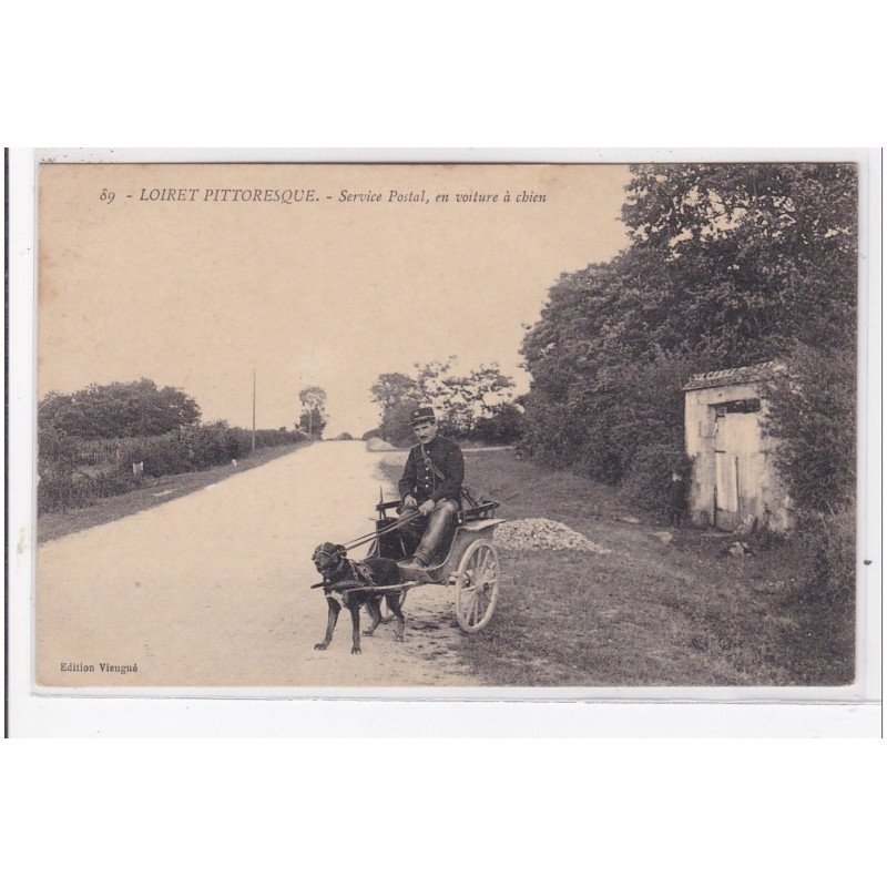 LOIRET : service postal, en voiture à chien - tres bon etat