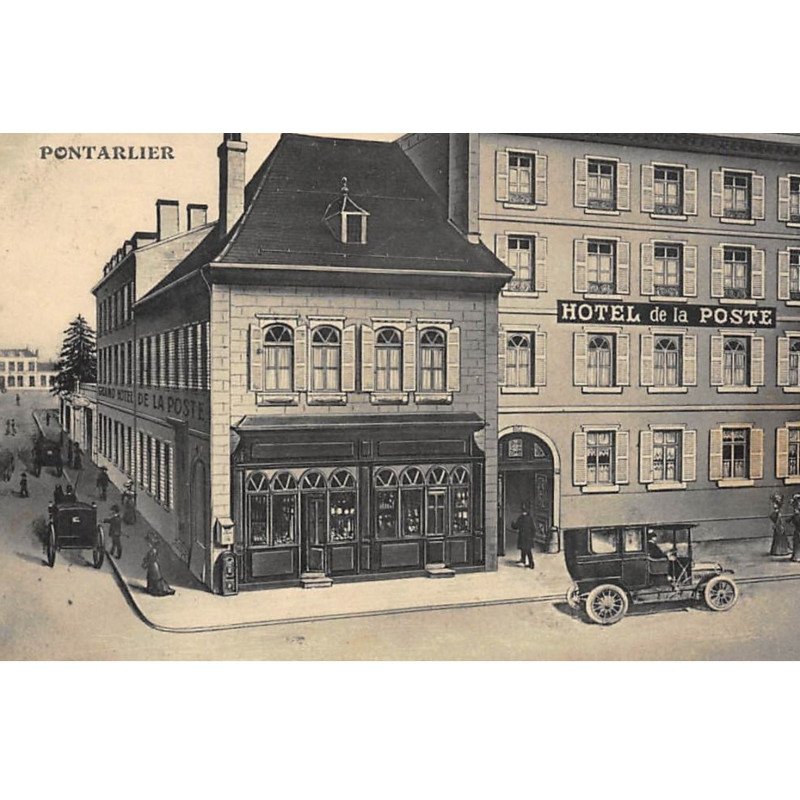 PONTARLIER : hotel de la poste - tres bon etat
