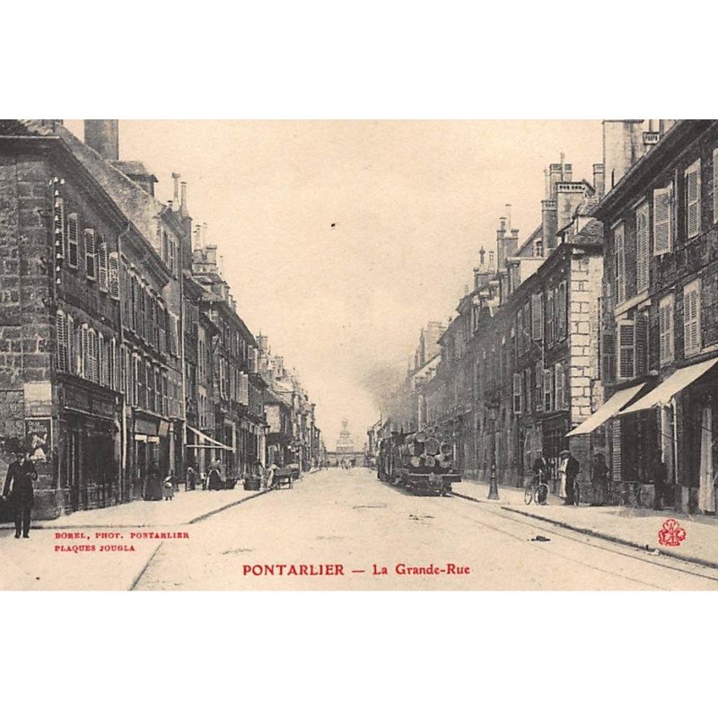 PONTARLIER : la grande-rue tramway - tres bon etat