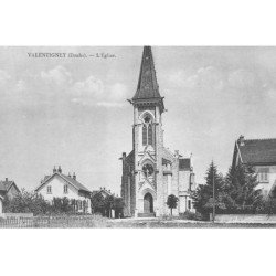 VALENTIGNEY : l'eglise - tres bon etat