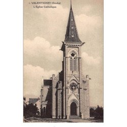 VALENTIGNEY : l'eglise catholique - tres bon etat