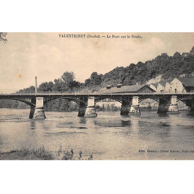 VALENTIGNEY : le pont sur le doubs - etat
