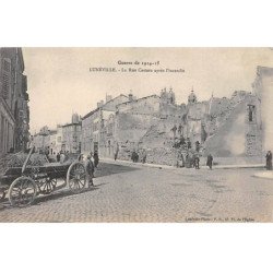 LUNEVILLE - Guerre de 1914 - La Rue Castara après l'incendie - très bon état