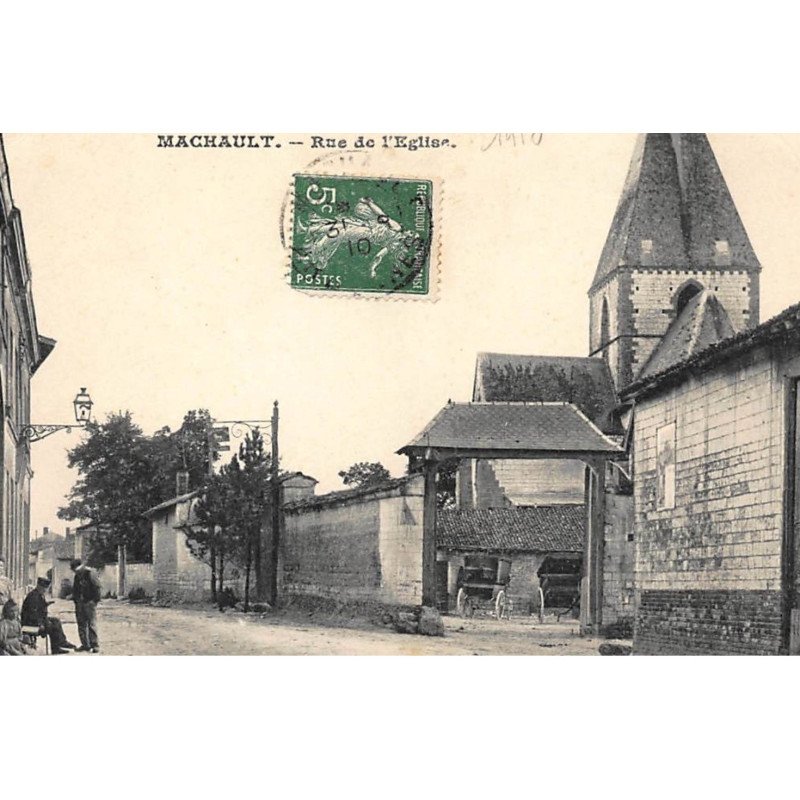 MACHAULT : rue de l'eglise - etat