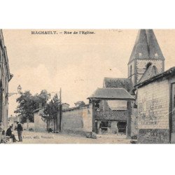 MACHAULT : rue de l'eglise - etat