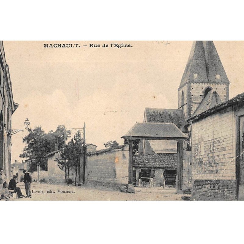 MACHAULT : rue de l'eglise - etat