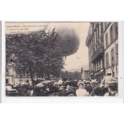 SAINT-DENIS : place parmentier enlèvement du ballon le 14 juin 1908 - état