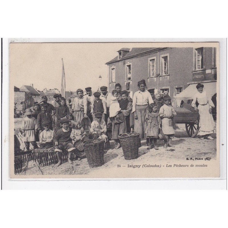 ISIGNY : les pêcheurs de moules - très bon état