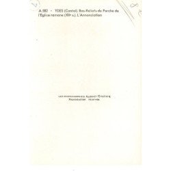 Albert MONIER : ydes, bas-reliefs du porche de l'eglise romane XIIe siecle, l'annonciation - tres bon etat