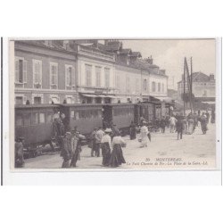 MONTEREAU : le petit chemin de fer, la place de la gare - tres bon etat