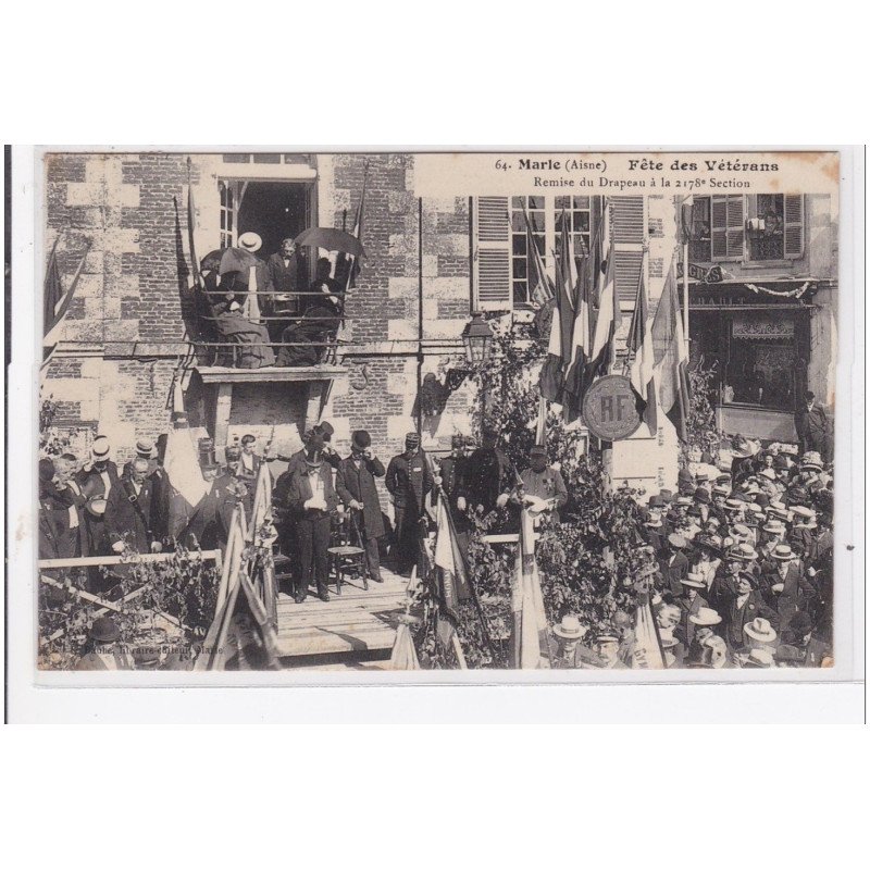 MARLE : fete des veterans, remise du drapeau à la 2178e section - etat
