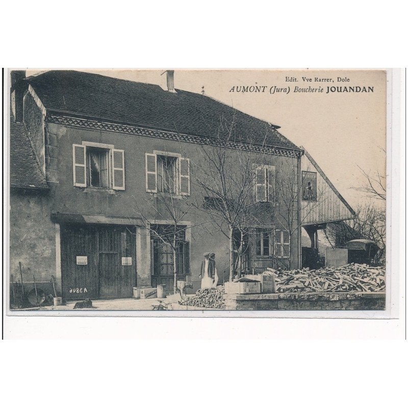 AUMONT : boucherie jouandan - tres bon etat