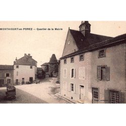 MONTAIGUET-en-FOREZ : quartier de la mairie - etat