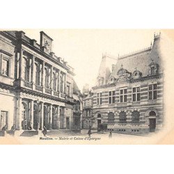 MOULINS : mairie et caisse d'epargne - tres bon etat