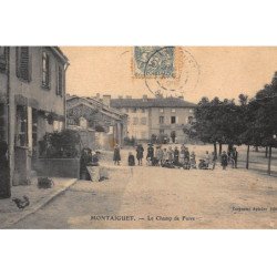 MONTAIGUET : le champ de foire - etat