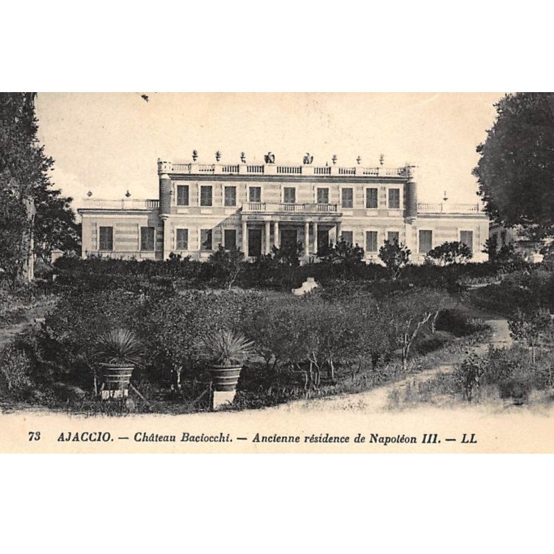 AJACCIO : chateau baciocchi, ancienne residence de napoleon III - etat