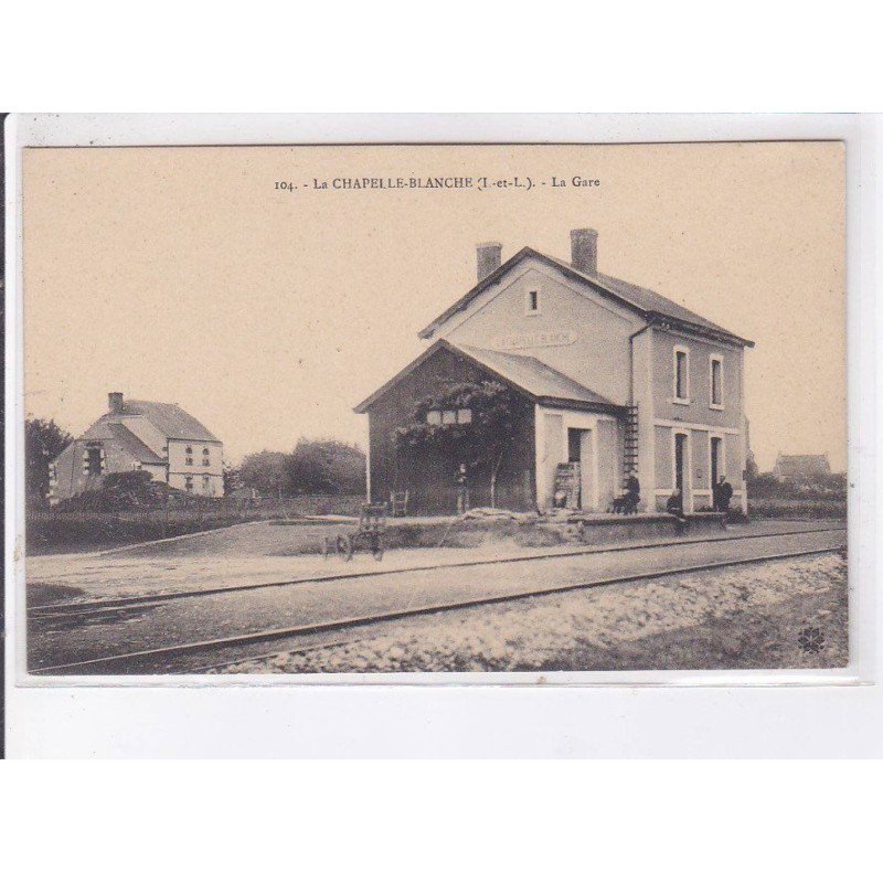 LA CHAPELLE-BLANCHE: la gare - très bon état