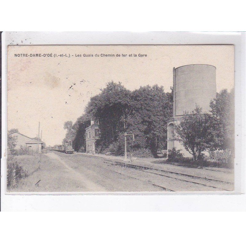 NOTRE-DAME-D'OE: les quais du chemin de fer et la gare - très bon état