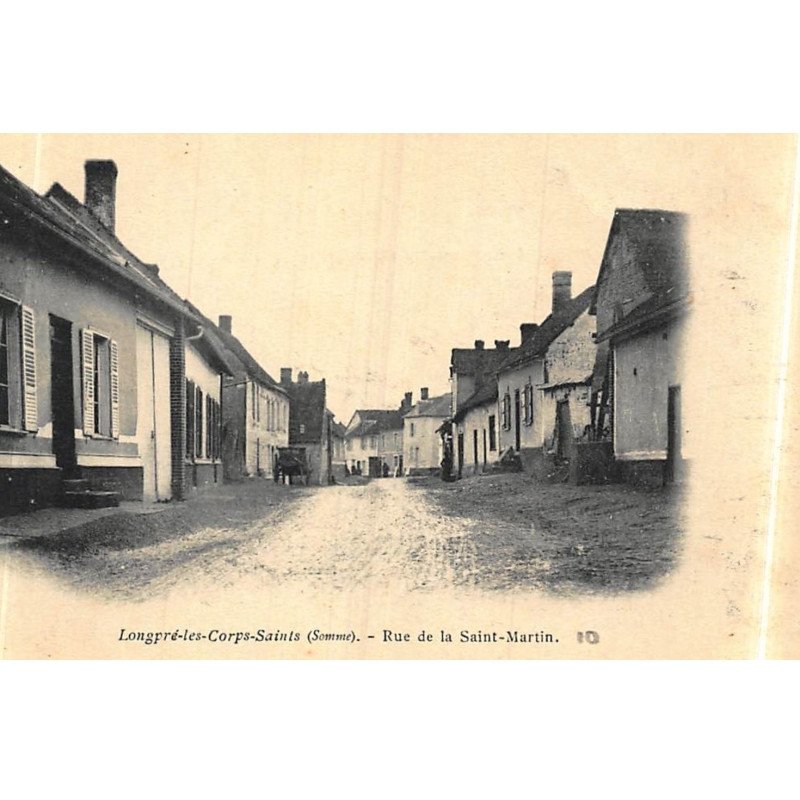 LONGPRE-les-CORPS-SAINTS : rue de la saint-martin - etat