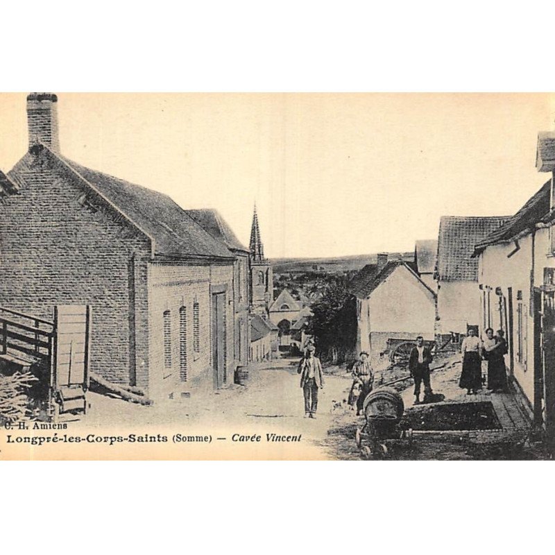 LONGPRE-les-CORPS-SAINTS : cavée vincent - tres bon etat