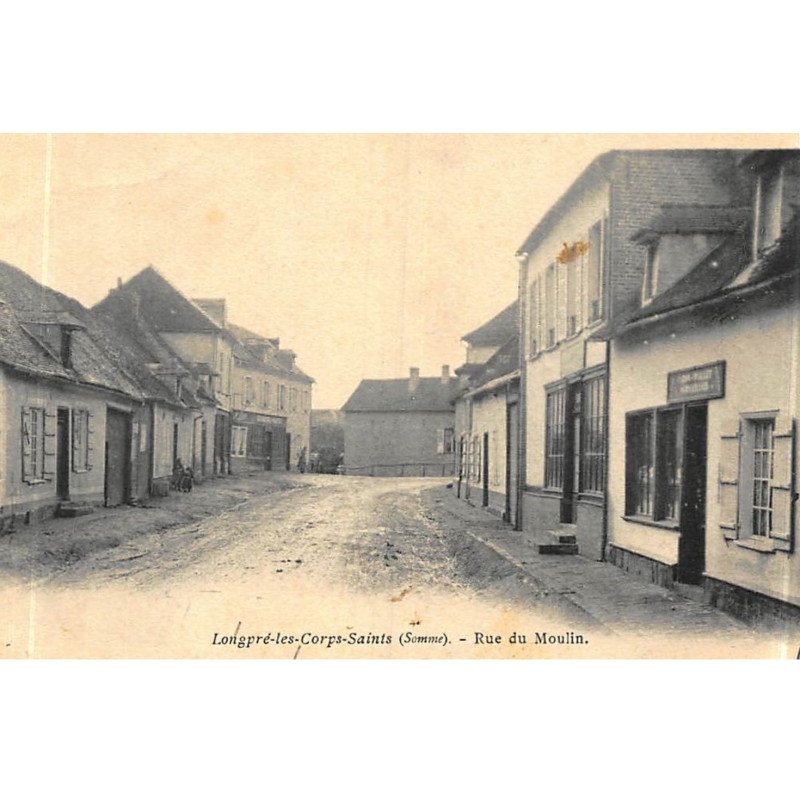 LONGPRE-les-CORPS-SAINTS : rue du moulin - etat