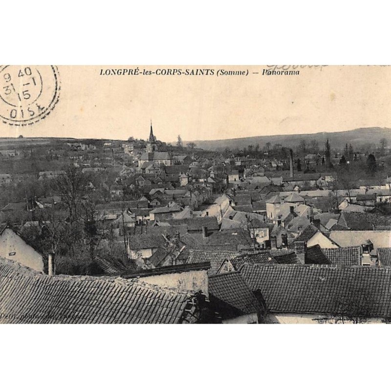 LONGPRE-les-CORPS-SAINTS : panorama - tres bon etat