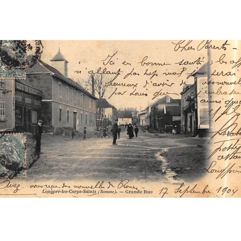 LONGPRE-les-CORPS-SAINTS : grande rue - tres bon etat